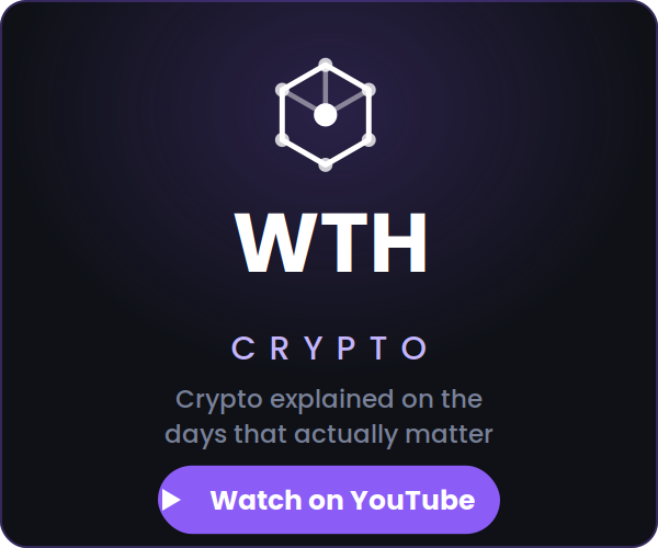 Subscribe to WTH Crypto on YouTube